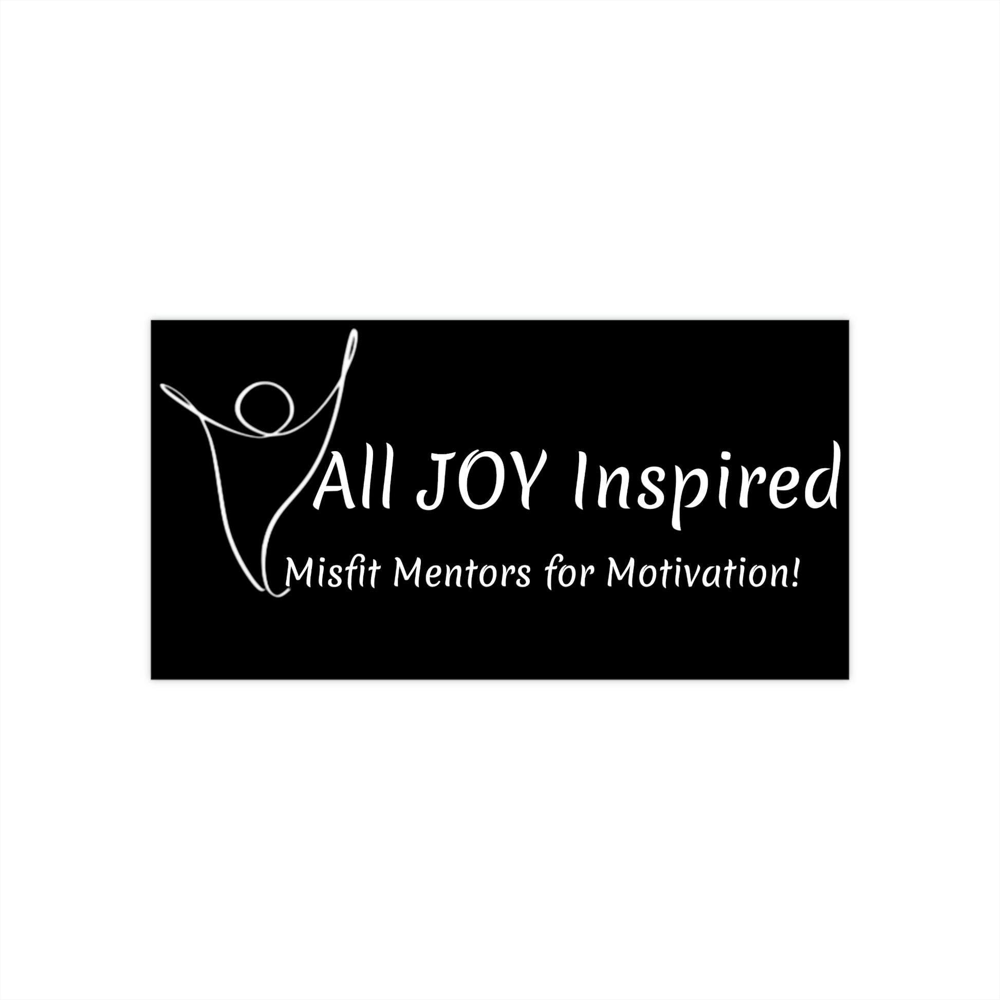 Bumper Sticker - All JOY Inspired